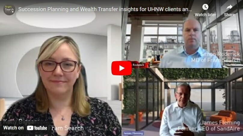 Featured image for “Succession Planning and Wealth Transfer insights for UHNW clients and advisers – and wealth managers”