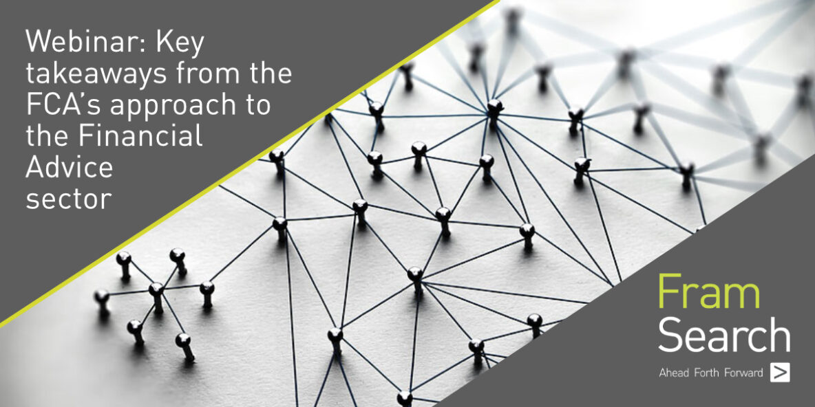 Webinar replay: Key takeaways from the FCA’s approach to the Financial Advice sector